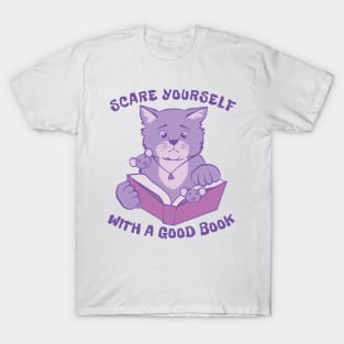 Scare Yourself with a Good Book T-Shirt